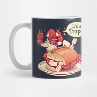 It´a trap! Mug